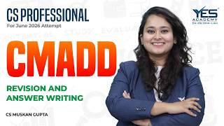 CMADD Revision & Answer Writing Practice- Lecture 1 | CS Muskan Gupta