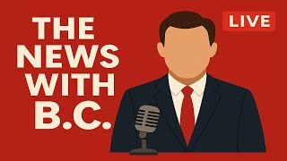 The News With B.C. / Episode 32 / 11-12-2025