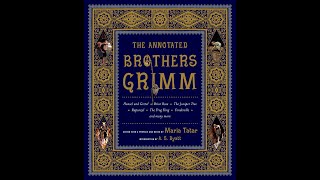 The Annotated Brothers Grimm Chapter 17 The Magic Table, the Gold Donkey, and the Club in the Sack
