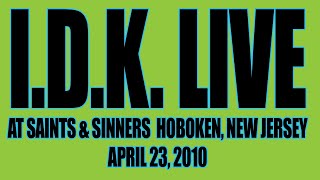 I.D.K. Hope (Descendents cover) LIVE Hoboken, NJ April 23rd, 2010