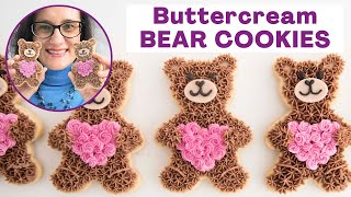 Buttercream Teddy Bear Cookies  for Valentine's Day