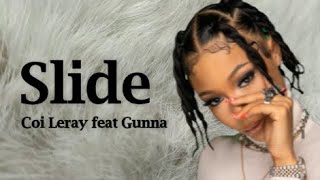 Coi Leray - Slide feat Gunna (Lyrics)