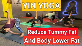 YIN YOGA FLOW | Reduce Tummy Fat And Lower Body Fat | Thighs Fat 🔥 🔥| Gaurav Saini Yoga