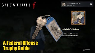 SILENT HILL f • A Federal Offense Trophy Guide (Opened the Igarashi residence's mailbox.)