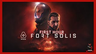 Fort Solis First Hour.