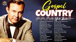 Classic Country Gospel Jim Reeves - Jim Reeves Greatest Hits - Jim Reeves Gospel Songs Full Album
