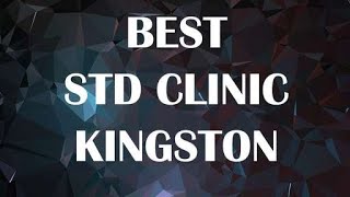 Best Std Clinic in Kingston, Jamaica