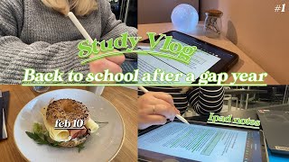 Back to school after a gap year 🍀 🐢🥑 💚| Study Vlog #1