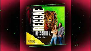 Time is Critical Holy Vibez