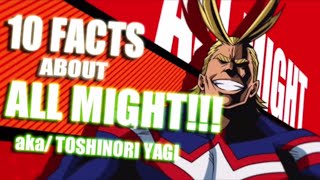 10 Facts About All Might!!! w/ MillennialxAnime -Boku no Hero Academia