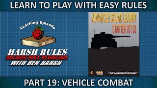 Part 19 Rules Breakdown: Advanced Squad Leader Starter Kit Series - Revised
