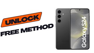 Step by Step Guide to Unlocking Samsung Galaxy S24