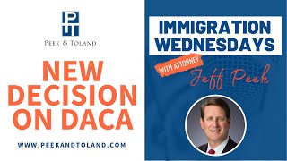 New Decision on DACA 2021 | Immigration Wednesdays