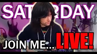 It's Saturday LIVE TIME! Check your clocks and ALL ABOARD!🤘🎸