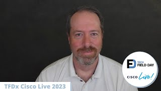 Excitement In the Air with Tech Field Day Extra at Cisco Live US 2023