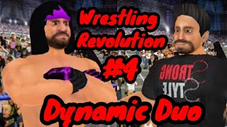 The Dynamic Duo! , Wrestling Revolution 3D #4