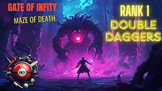 Rank 1 – Maze of Death in Gate of Infinity with Double Daggers!