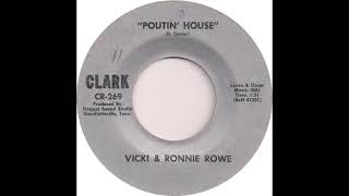 Vicki And Ronnie Rowe (Poutin' House)