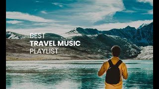Best Music Travel Playlist
