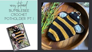 Bumblebee Crochet Potholder and Trivet pattern  (part one)