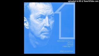 ERIC CLAPTON - Crossroads - LIVE Edmonton 1998/09/11 [SBD]