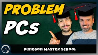 Don't let problem PCs DERAIL your games!! | Dungeon Master School
