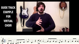 Guide Track Example for Virtual Choir - What Does an Effective Guide Track Look Like?