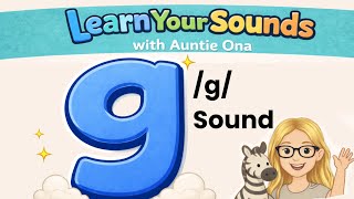 ‘g’ Sound | Phonics for Kids | Blending & Real-Life Examples