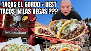 TACOS EL GORDO • BEST TACOS IN LAS VEGAS? • TIJUANA STYLE TACOS 🌮 #tacos #lasvegas #irl 