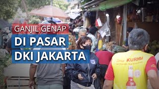 VIDEO Pekan Depan Pemprov DKI Jakarta akan Terapkan Ganjil Genap di Semua Pasar