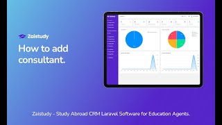 How to add consultant in Zaistudy | Study Abroad Software