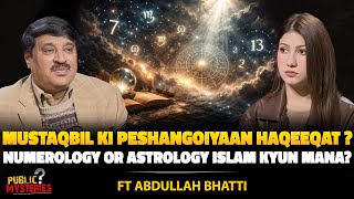 Future Predictions Reality or Illusion? | Numerology & Astrology | ft. Abdullah Bhatti