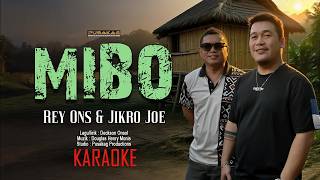 (KARAOKE) Jikro Joe & Rey Ons - MIBO