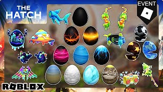 The Hatch EVENT Explained + ALL FREE ITEMS!