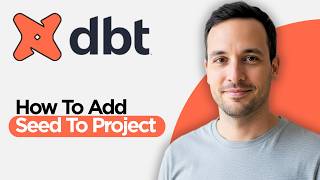 How to Add DBT Seed to DBT Project & Load Reference Data to Datawarehouse (2026 Full Guide)