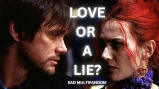 LOVE OR A LIE  ? || SAD MULTIFANDOM