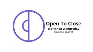 Workshop Wednesday - November 06, 2024