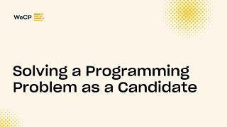 Solving A Programming Problem As Candidate