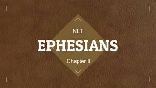 EPHESIANS CHAPTER 2 NLT AUDIO BIBLE