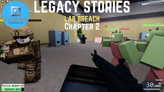 Roblox - Zombie Stories - Legacy Stories Ch 2 Lab Breach [Gus McDoll Games]