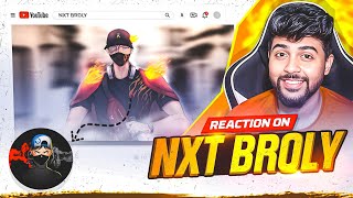 Reaction to Broly H4x🍷🗿Nxt ka Sand😎#nxtclassy   @brolyh4x171