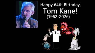 Tom Kane's 64th Birthday!