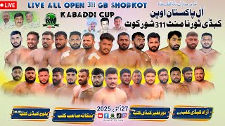🔴 LIVE 311 GB Shorkot Kabaddi Cup | 27 October 2025 | Top 4 Kabaddi Club