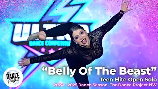 Belly Of The Beast | Teen Elite Open Solo – The Dance Project NW | ULTRA Tacoma 2025