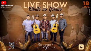 MEU RECANTO MEU PARAISO - VIOLEIROS MM - LIVE SHOW TRIBUTO AO GOIANO