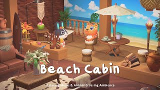 Beach Cabin ⛱️ Relaxing Jazzy Chillhop + Waves for Studying & Reading | Animal Crossing Ambience