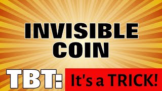 Invisible Coin Appears in a Flash! - MagicTricks.com