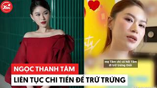 Ngọc Thanh Tâm liên tục chi tiền để trữ trứng #ngocthanhtam #yannews