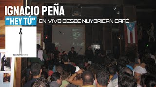 Ignacio Peña "Hey Tu" (Live @ Nuyorican Café 2005)
