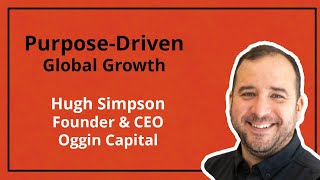 From Chasing Pirates to Scaling Startups: Hugh Simpson Helps Businesses Conquer New Markets
